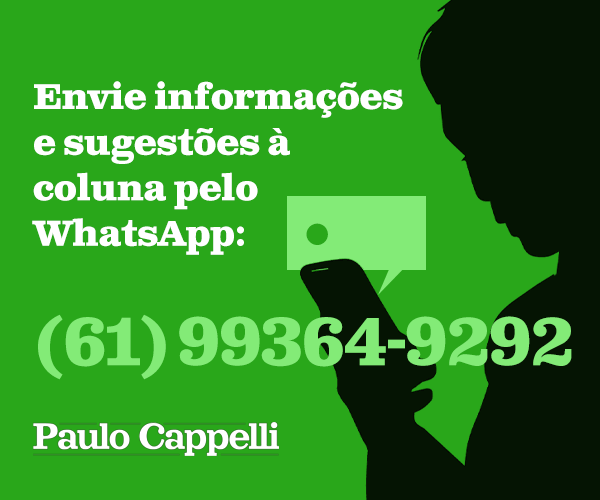Receba no WhatsApp as notícias da coluna Paulo Cappelli